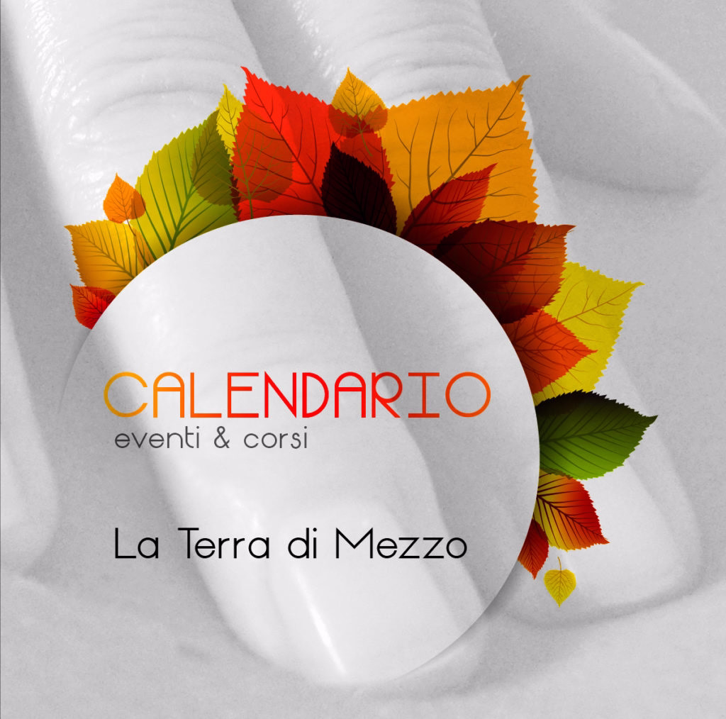 calendario eventi autunno 2017 - la terra di Mezzo - Formazione Massaggi Aosta