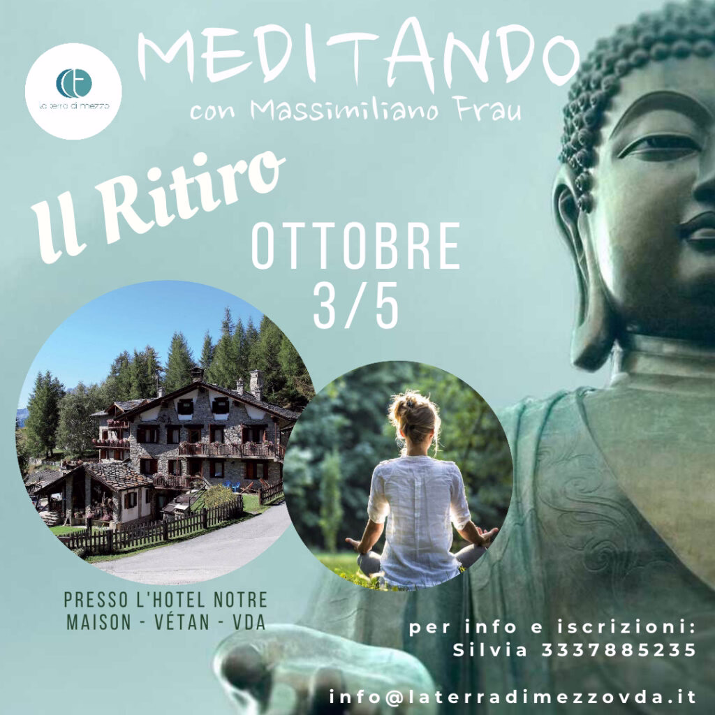 RITIRO DI MEDITAZIONE –  Il Risveglio della Consapevolezza